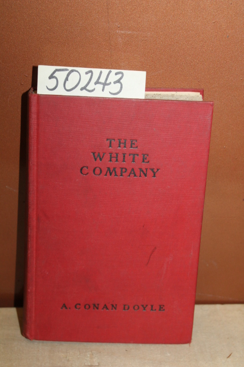 Doyle, A. Conan: The White Company