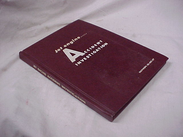 Service Training School; Myers, Charles...: Jet Engine....Accident Investigation