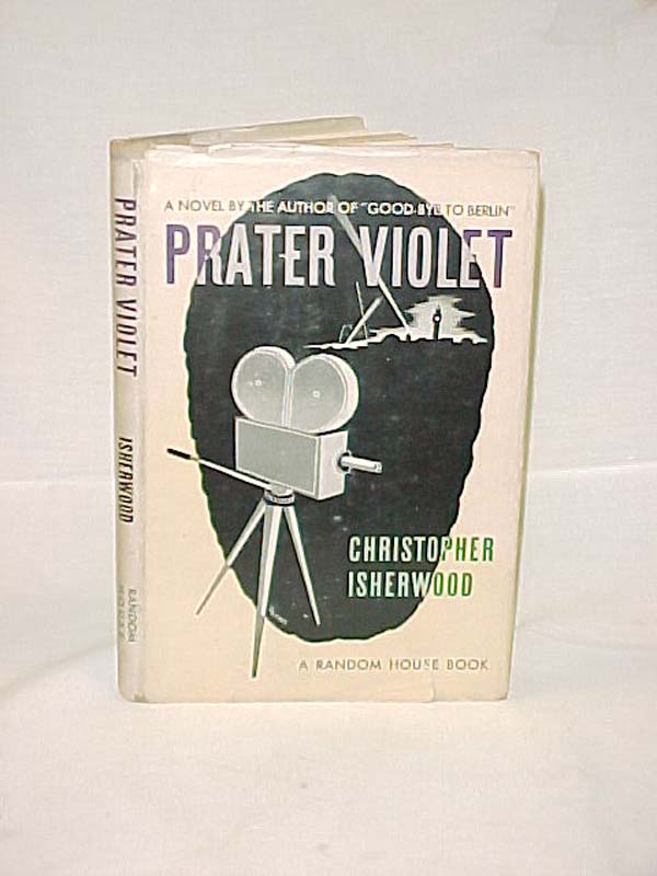 Isherwood, Christopher: Prater Violet