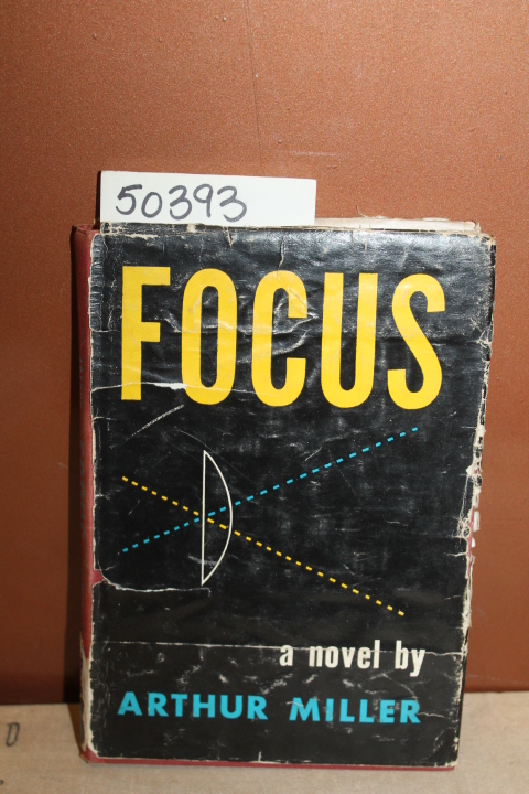 Miller, Arthur: Focus