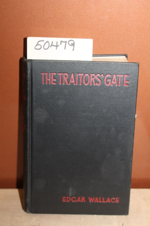 Wallace, Edgar: The Traitors' Gate