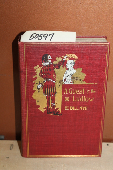 Nye, Bill: A Guest at the Ludlow