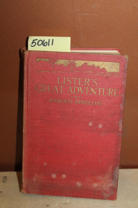 Bindloss, Harold: Lister's Great Adventure