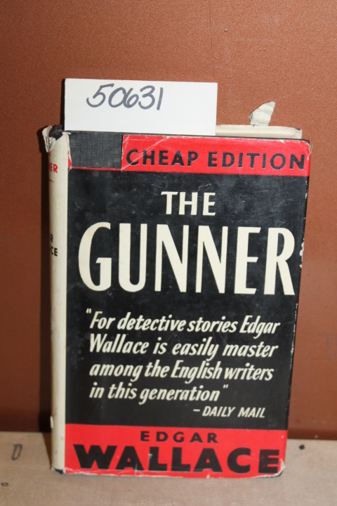 Wallace, Edgar: The Gunner