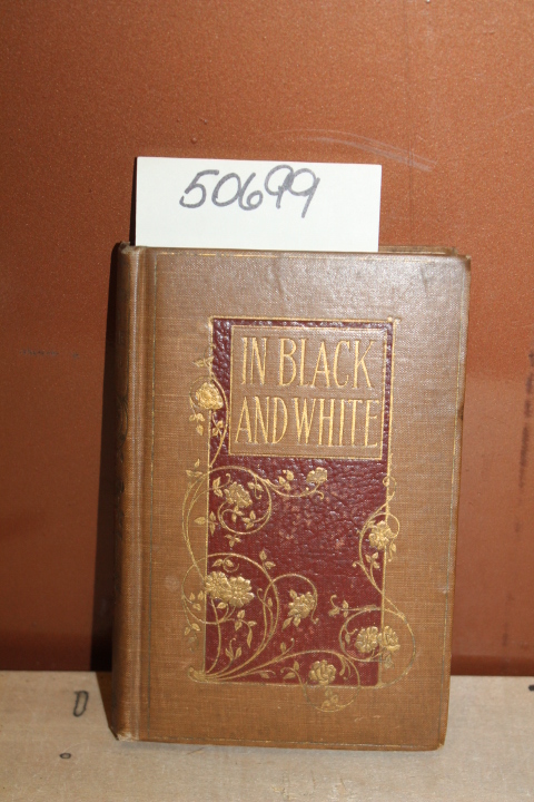 Kipling, Rudyard: In Black and White