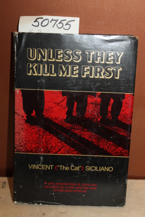 Siciliano,  The Cat   Vincent: Unless They Kill Me First