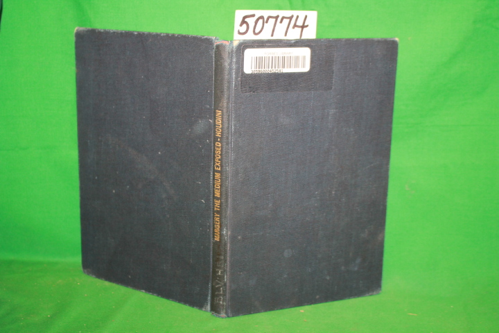 Houdini: Houdini Exposes the Tricks Used by the Boston Medium  Margery  EXPOS...