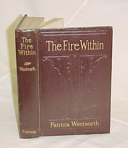 Wentworth, Patricia: The Fire Within