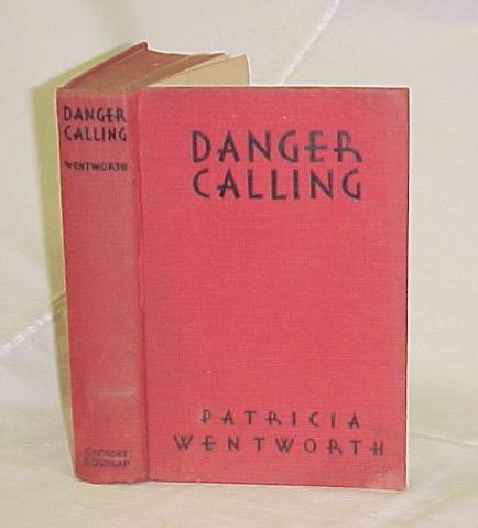 Wentworth, Patricia: Danger Calling