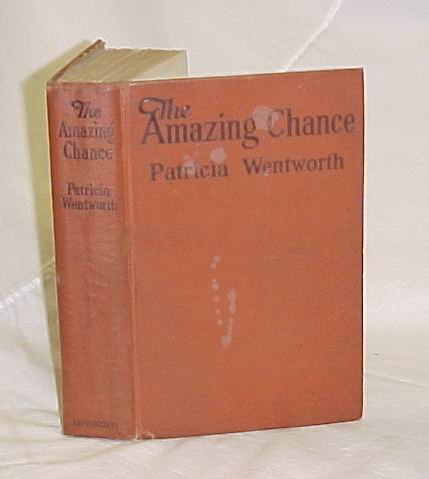 Wentworth, Patricia: The Amazing Chance
