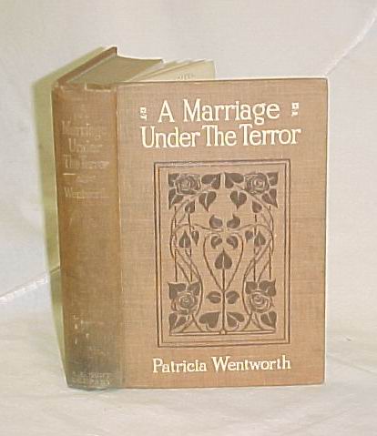 Wentworth, Patricia: A Marriage Under Terror
