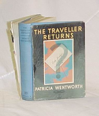 Wentworth, Patricia: The Traveller Returns