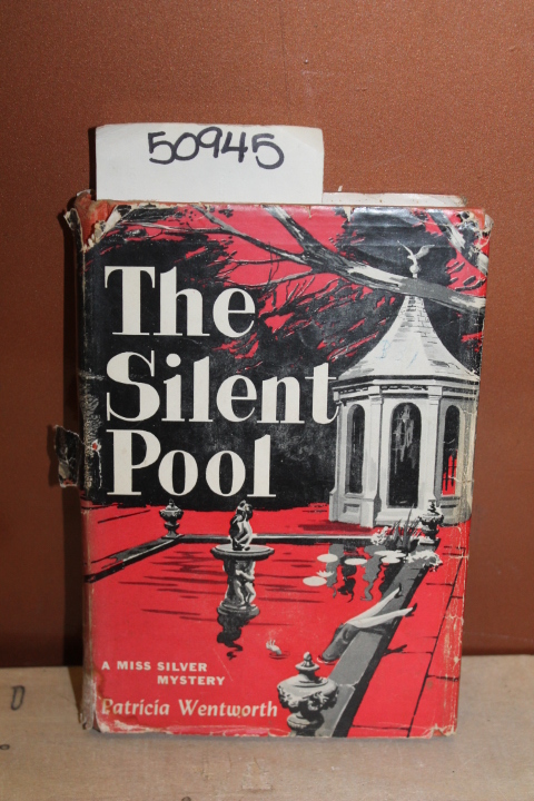 Wentworth, Patricia: The Silent Pool