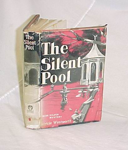 Wentworth, Patricia: The Silent Pool