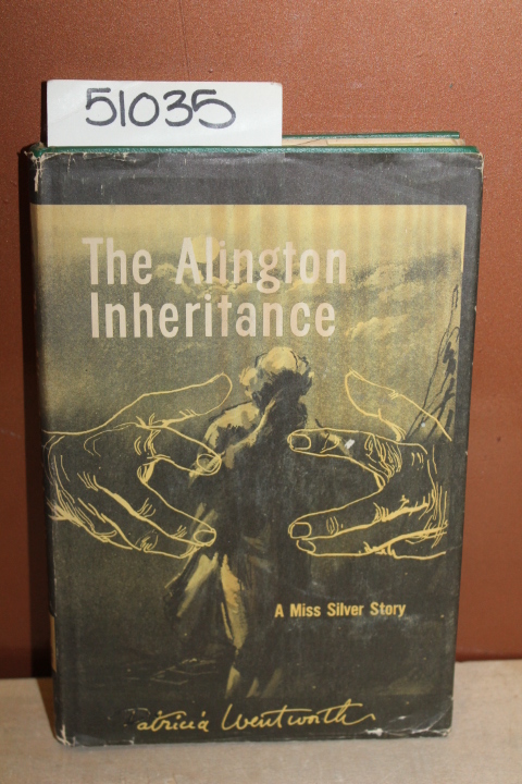 Wentworth, Patricia: The Alington Inheritance