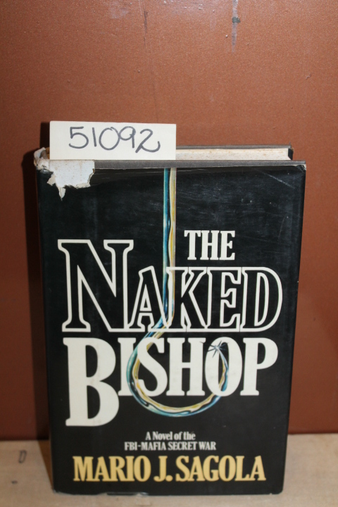 Sagola, Mario J.: The Naked Bishop