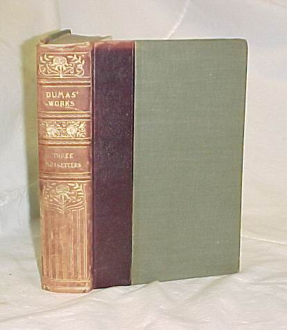 Dumas, Alexandre: Three Musketeers Two Volumes bound Together