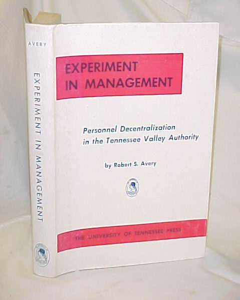 Avery, Robert S.: Experiment in Management
