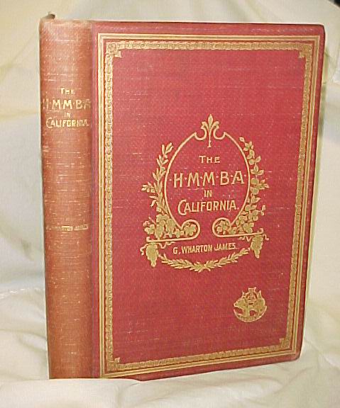 James, G. Wharton: The H.M.M.B.A. (Hotel Men's Mutual Benefit Association) in...