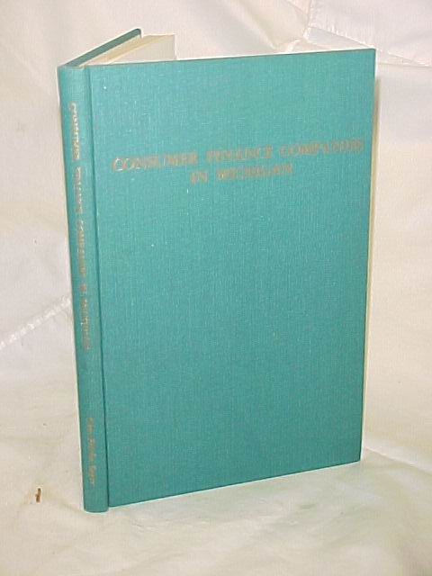 Gies, Thomas G., Fricke, Cedric V., &...: Consumer Finance Companies in Michigan