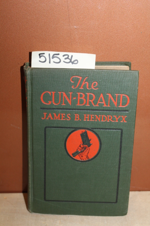 Hendryx, James B.: Gun-Brand