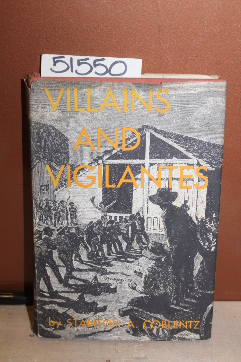 Coblentz, Stanton A.: Villains and Vigilantes