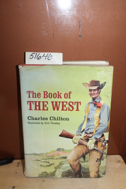 Chilton, Charles: The Book of the West