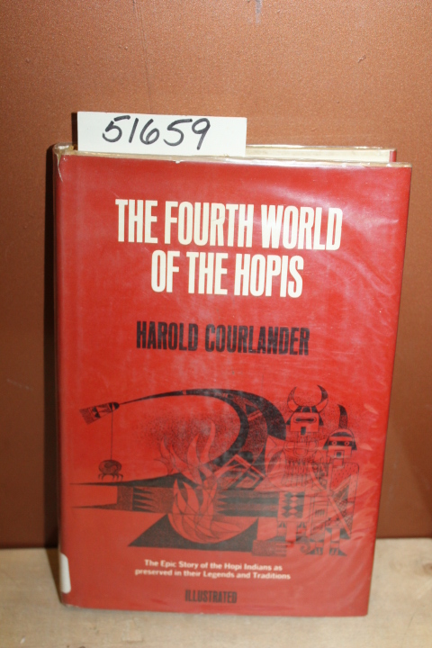Courlander, Harold: The Fourth World of the Hopis