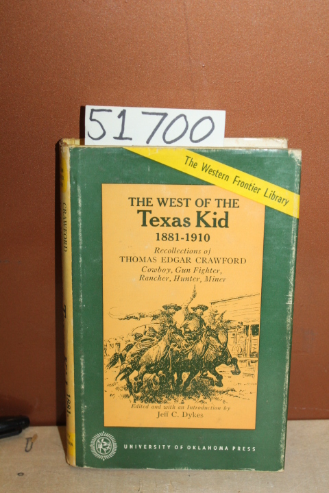 Crawford, Thomaws Edgar: The West of The Texas Kid, 1881-1910