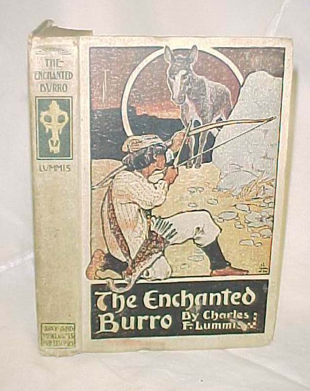Lummis, Charles F.: The Enchanted Burro
