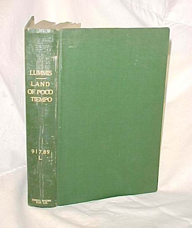 Lummis, Charles F.: The Land of Poco Tiempo