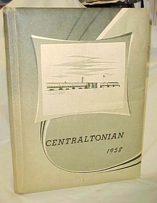 Central High School: Centraltonian 1958 AMHERST, VIRGINIA