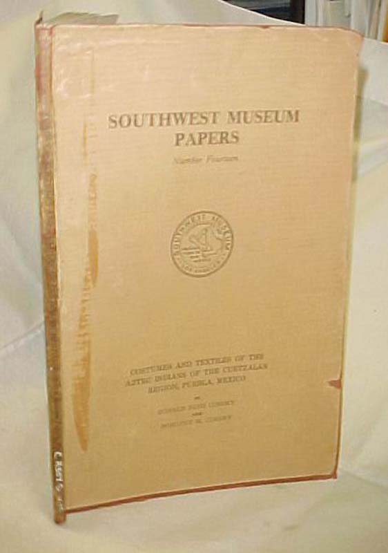 Cordry, Donald & Dorothy: Southwest Museum Papers; Costumes and Textiles of t...