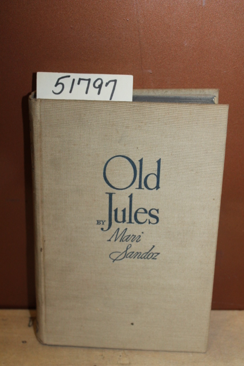 Sandoz, Mari: Old Jules