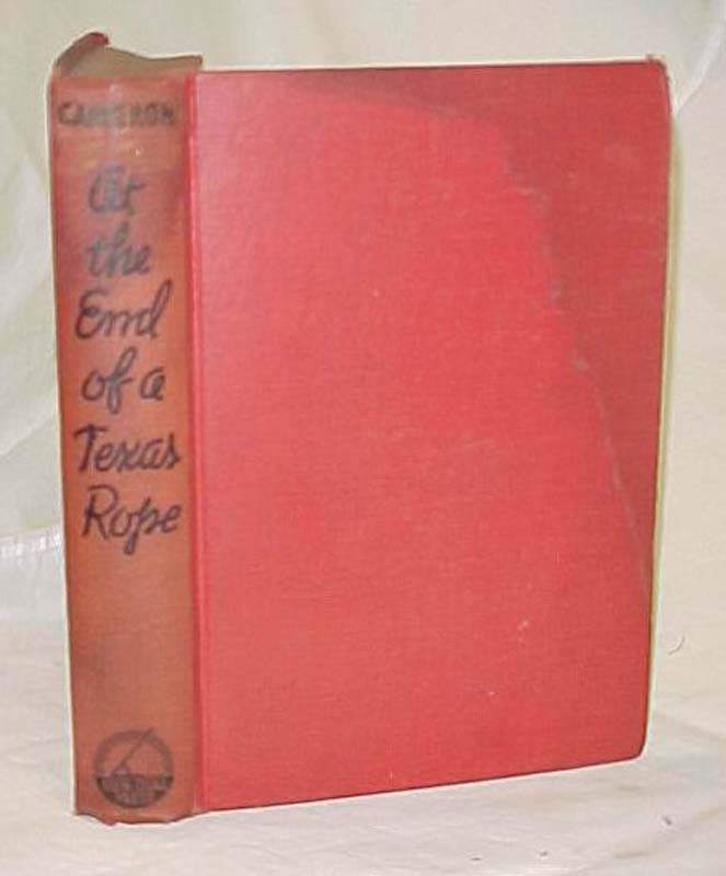 Cameron, Caddo: At the End of a Texas Rope