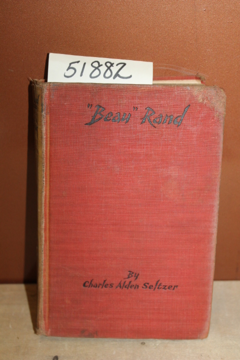 Seltzer, Charles Alden: Beau Rand