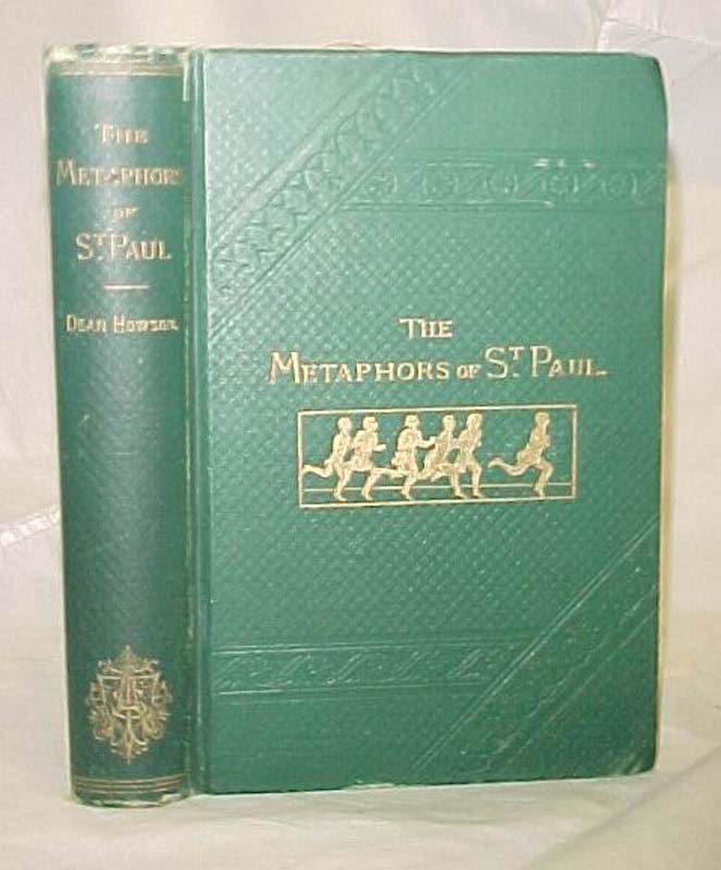 Howson, John S.: The Metaphors of St. Paul; and Companions of St. Paul