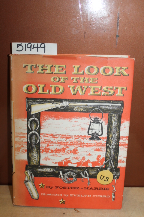 Foster-Harris: The Look of the Old West