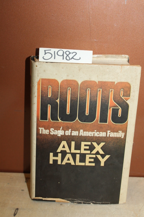 Haley, Alex: Roots; The Saga of an American Family