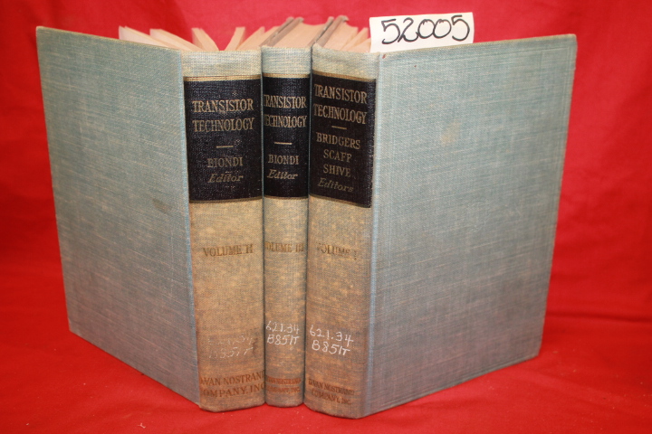 Bridgers, H.E., Scaff, J.H. & Shive, J.N. ed...: Transistor Technology Vols. 1-3