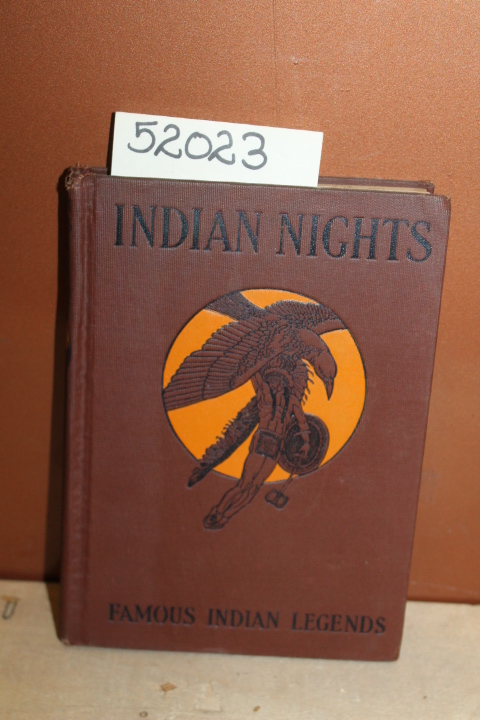 Browne, G. Waldo: Indian Nights; Famous Indian Legends