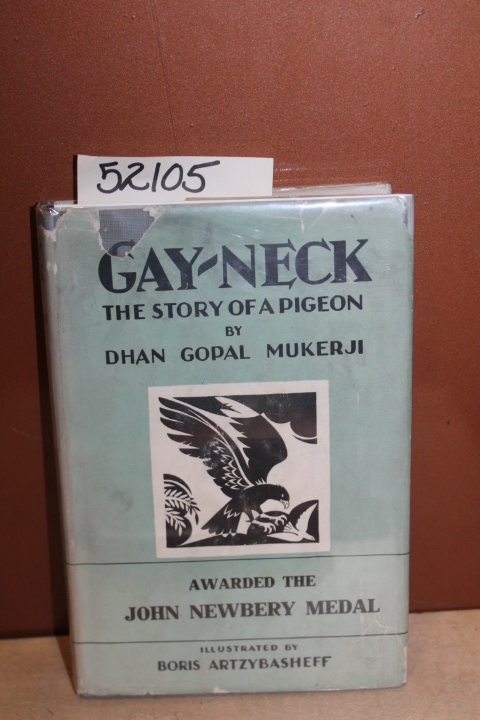 Mukerji, Dhan Gopal: Gay-Neck, The Story of a Pigeon