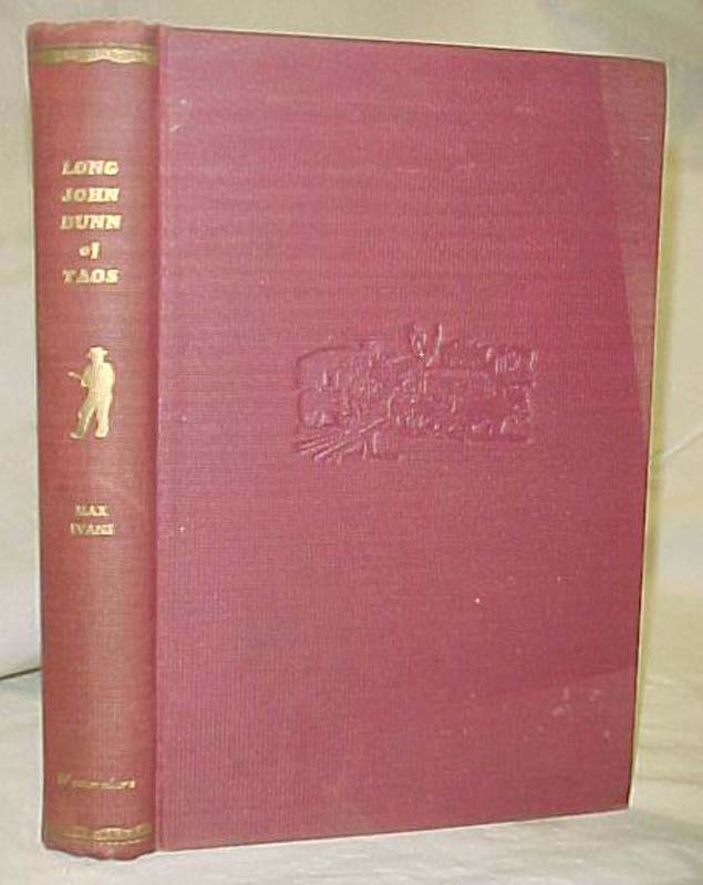 Evans, Max: Long John Dunn of Taos