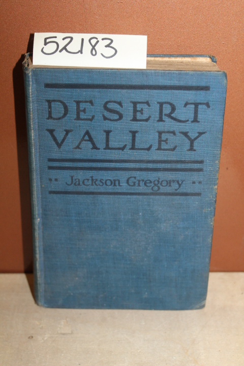 Gregory, Jackson: Desert Valley