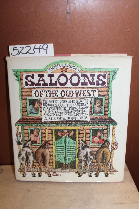 Erdoes, Richard: Saloons of the Old West