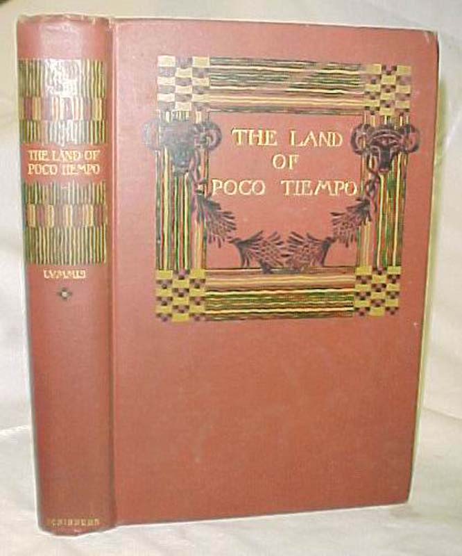 Lummis, Charles F.: The Land of Poco Tiempo