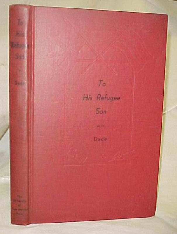 Dade, John De Berri Johnston: His Refugee Son