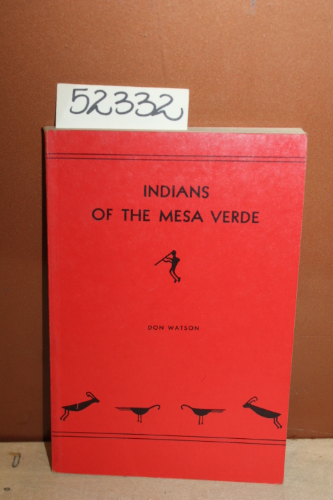 Watson, Don: Indians of the Mesa Verde