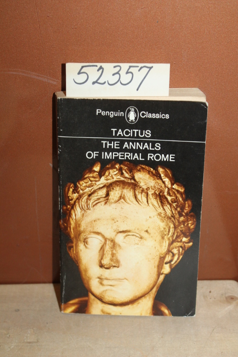 Grant, Michael: Tacitus: The Annals of Imperial Rome