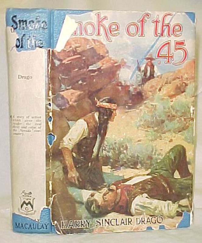 Drago, Harry Sinclair: Smoke of the .45